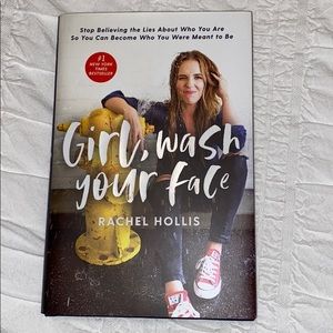 Girl Wash Your Face by Rachel Hollis